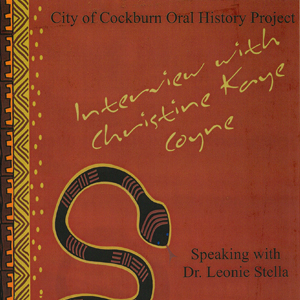 Aboriginal Oral History: Interview with Christine Coyne 