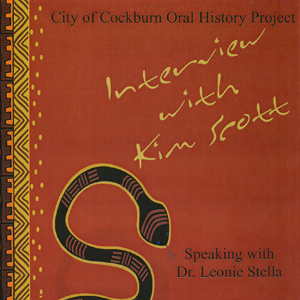 Aboriginal Oral History: Interview with Kim Scott 